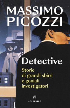 Cover Detective. Storie di grandi sbirri e geniali investigatori