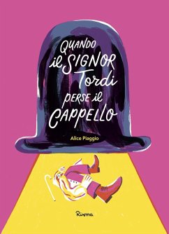Quando il signor Tordi perse il cappello - Piaggio, Alice
