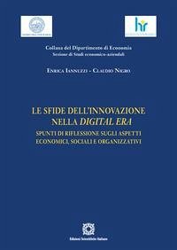 Cover Le sfide dell'innovazione nella Digital Era. Spunti di riflessione sugli aspetti economici, sociali e organizzativi
