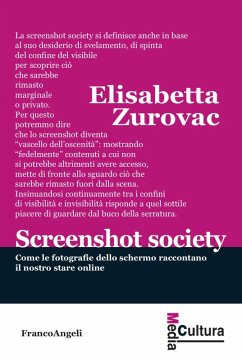 Cover Screenshot society. Come le fotografie dello schermo raccontano il nostro stare online