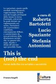 This is (not) the end. Forme della fine tra serialità e narratività This is (not) the end. Forme della fine tra serialità e narratività