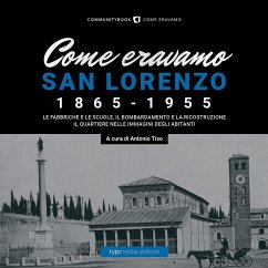 Cover Come eravamo. San Lorenzo 1870-1950