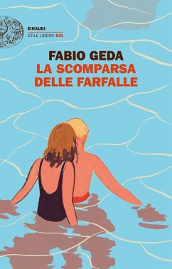 La scomparsa delle farfalle - Geda, Fabio La scomparsa delle farfalle - Geda, Fabio