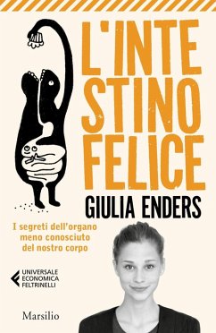 Cover L' intestino felice. I segreti dell'organo meno conosciuto del nostro corpo