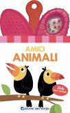 Amici animali. Baby toy book