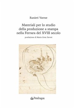 Cover Materiali per lo studio della produzione a stampa nella Ferrara del XVIII secolo