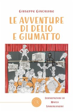 Le avventure di Delio e Giumatto - Giacalone, Giuseppe