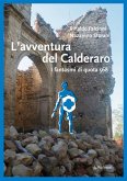 L' avventura del Calderaro. I fantasmi di quota 568 L' avventura del Calderaro. I fantasmi di quota 568