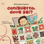 Coniglietto dove sei? Coniglietto dove sei?