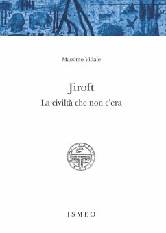 Cover Jiroft. La civiltà che non c'era