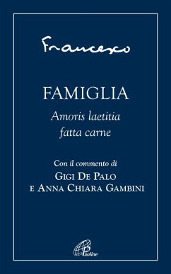 Famiglia. Amoris laetitia fatta carne Cover Famiglia. Amoris laetitia fatta carne