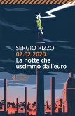 02.02.2020. La notte che uscimmo dall'euro