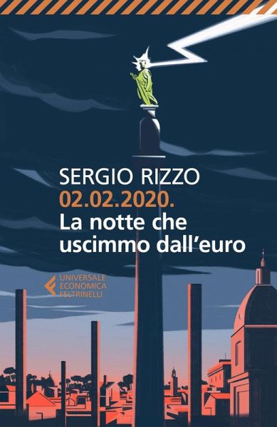 02.02.2020. La notte che uscimmo dall'euro 02.02.2020. La notte che uscimmo dall'euro