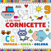 Le mie prime cornicette. I quaderni della maestra