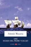 1492. Diario del primo viaggio 1492. Diario del primo viaggio