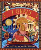 I Greci. Tira e scopri la storia I Greci. Tira e scopri la storia