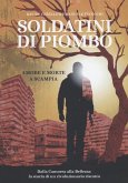 Soldatini di piombo. Amore e morte a Scampia Soldatini di piombo. Amore e morte a Scampia
