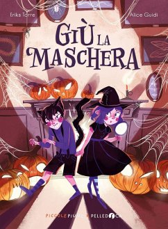 Giù la maschera - Torre, Erika Giù la maschera - Torre, Erika