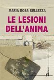 Le lesioni dell'anima Le lesioni dell'anima