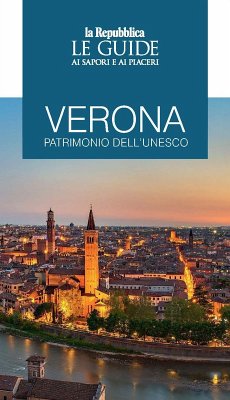 Cover Verona patrimonio dell'Unesco. Le guide ai sapori e ai piaceri
