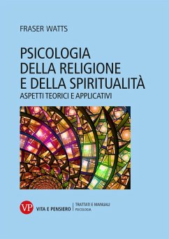 Cover Psicologia della religione e della spiritualità. Aspetti teorici e applicativi