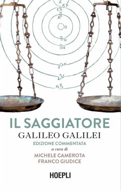 Il saggiatore. Ediz. commentata - Galilei, Galileo