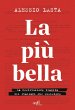 La più bella. La Costituzione tradita.... - Bild 1
