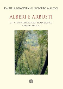 Cover Alberi e arbusti. Usi alimentari, rimedi tradizionali e tanto altro