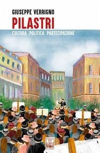 Cover Pilastri. Cultura, politica, partecipazione