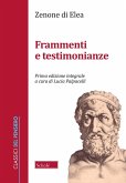 Frammenti e testimonianze. Testo greco a fronte Frammenti e testimonianze. Testo greco a fronte