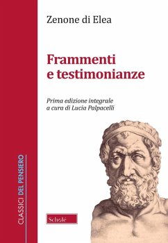 Frammenti e testimonianze. Testo greco a fronte - Zenone di Elea