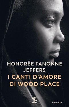 I canti d'amore di Wood Place - Jeffers, Honorée Fanonne