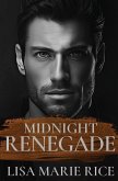 Midnight Renegade Midnight Renegade
