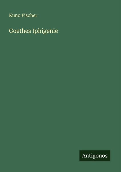 Goethes Iphigenie Goethes Iphigenie