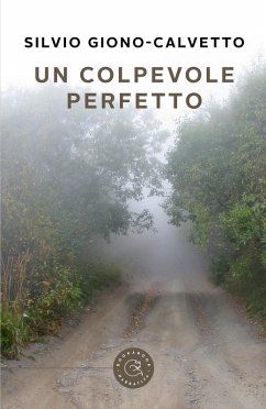 Un colpevole perfetto - Giono-Calvetto, Silvio
