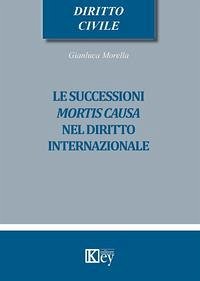 Cover Le successioni mortis causa nel diritto internazionale