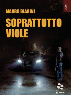 Soprattutto viole - Biagini, Mauro