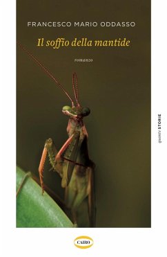 Il soffio della mantide - Oddasso, Francesco Mario Il soffio della mantide - Oddasso, Francesco Mario