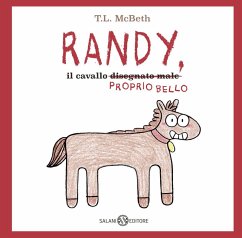 Cover Randy, il cavallo (disegnato male) proprio bello
