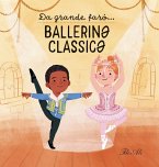 Da grande farò... ballerin¿ classic¿