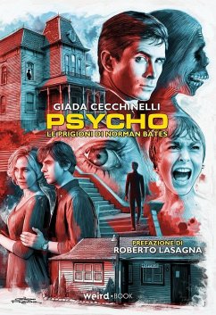 Psycho. Le prigioni di Norman Bates - Cecchinelli, Giada