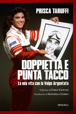 Cover Doppietta e punta tacco. La mia vita con la Volpe Argentata