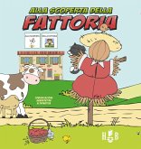 Alla scoperta della fattoria. Ediz. CAA Alla scoperta della fattoria. Ediz. CAA