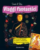 Viaggi fantastici. Scratch & relax Viaggi fantastici. Scratch & relax