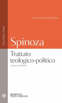 Trattato teologico-politico. Testo latino a fronte - Spinoza, Baruch