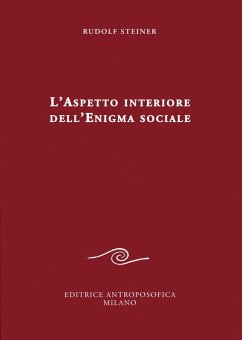 L' aspetto interiore dell'enigma sociale - Steiner, Rudolf