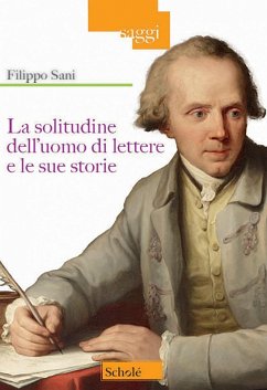 Cover La solitudine dell'uomo di lettere e le sue storie