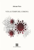 Vita ai tempi del Corona