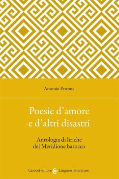 Cover Poesie d'amore e d'altri disastri. Antologia di liriche del Meridione barocco