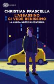 L' assassino ci vede benissimo. La lunga notte di Contrera L' assassino ci vede benissimo. La lunga notte di Contrera